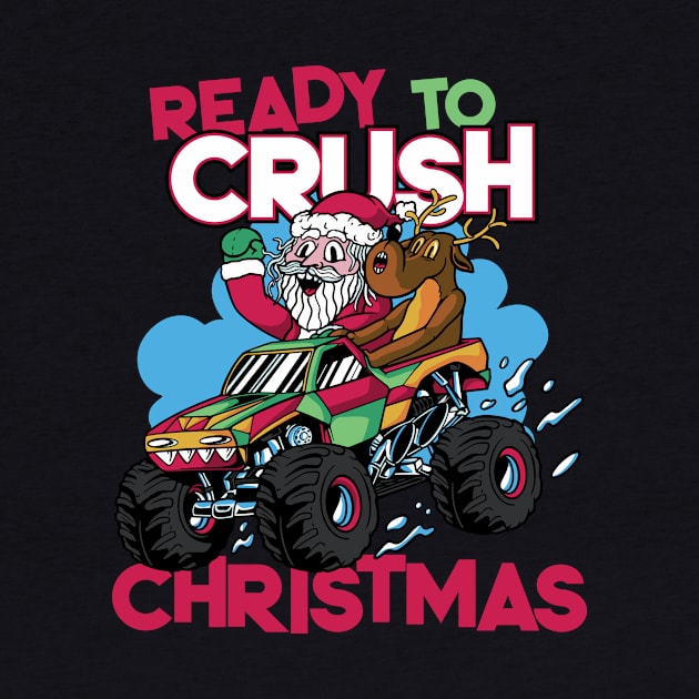 Ready to Crush Christmas // Santa Monster Truck Xmas by SLAG_Creative